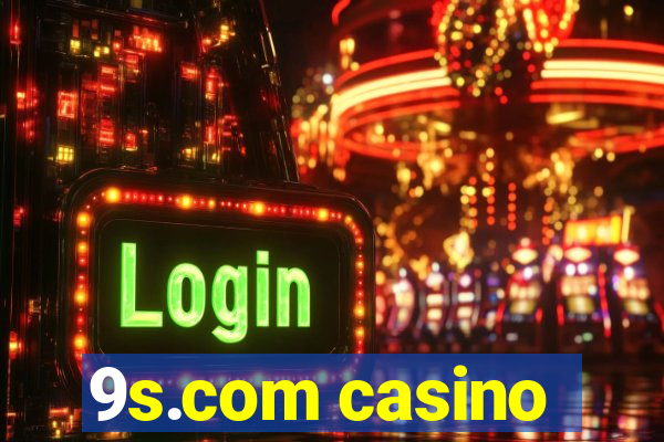 9s.com casino